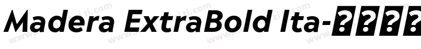 Madera ExtraBold Ita字体转换